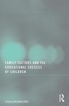 Jeynes, W: Family Factors and the Educational Success of Chi