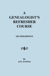 A Genealogist's Refresher Course