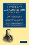 Letters of Alexander Von Humboldt