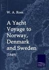 A Yacht Voyage to Norway, Denmark and Sweden (1849)