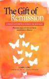 The Gift of Remission