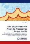 Link of Jurisdiction in Article 62 Proceedings before the ICJ