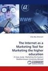 The Internet as a Marketing Tool for Marketing the higher education