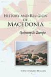 History and Religion of Macedonia