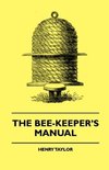 The Bee-Keeper's Manual