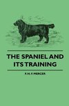 The Spaniel and Its Training