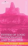 System of Logic Ratiocinative and Inductive