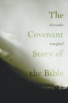 The Covenant Story of the Bible