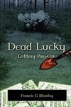 Dead Lucky