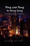 Ping and Pong in Hong Kong