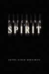 Psyching a Spirit