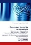 Treatment integrity in treatment outcome research