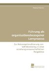 Führung als organisationsbezogener Lernprozess