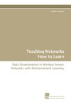 Teaching Networks How to Learn