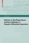 Metrics on the Phase Space and Non-Selfadjoint Pseudo-Differential Operators