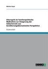 Elterngeld als familienpolitische Maßnahme zur Steigerung der Geburtenrate aus bevölkerungsökonomischer Perspektive