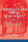 Criminals and Their Scientists