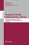 Groupware: Design, Implementation, and Use