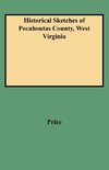 Historical Sketches of Pocahontas County, West Virginia