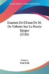 Examen De L'Essai De M. De Voltaire Sur La Poesie Epique (1729)