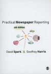 Spark, D: Practical Newspaper Reporting