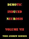 Demotic Induced Neurosis