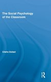 The Social Psychology of the Classroom