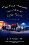 The First Annual Grand Prairie Rabbit Festival