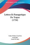 Lettres Et Panegyrique De Trajan (1750)