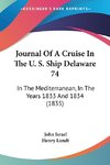 Journal Of A Cruise In The U. S. Ship Delaware 74