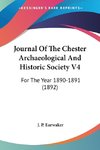 Journal Of The Chester Archaeological And Historic Society V4