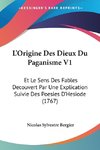 L'Origine Des Dieux Du Paganisme V1