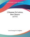 L'Homme De Lettres, Bon Citoyen (1777)