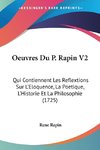 Oeuvres Du P. Rapin V2