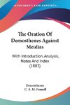 The Oration Of Demosthenes Against Meidias