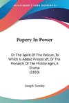 Popery In Power