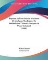 Reponse Au Livre Intitule Sentimens De Quelques Theologiens De Hollande Sur L'Historie Critique Du Vieux Testament (1686)