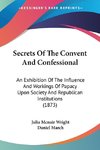 Secrets Of The Convent And Confessional
