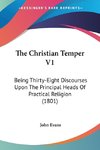 The Christian Temper V1