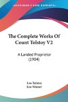 The Complete Works Of Count Tolstoy V2