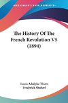 The History Of The French Revolution V5 (1894)