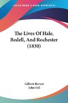 The Lives Of Hale, Bedell, And Rochester (1830)