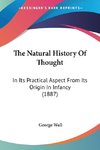 The Natural History Of Thought