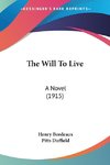 The Will To Live