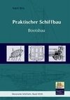 Praktischer Schiffbau