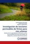 Investigación de secciones permeables de firmes para vías urbanas.