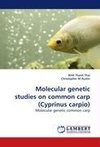 Molecular genetic studies on common carp (Cyprinus carpio)