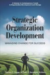 Strategic Organization Development Managing Change for Success (PB)