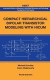 Compact Hierarchical Bipolar Transistor Modeling with Hicum