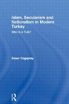 Cagaptay, S: Islam, Secularism and Nationalism in Modern Tur